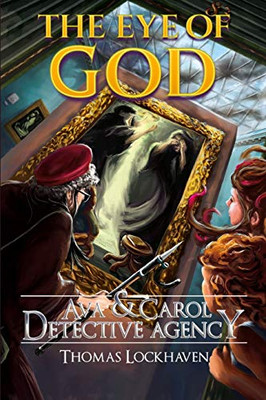 Ava & Carol Detective Agency: The Eye of God