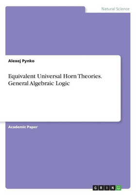 Equivalent Universal Horn Theories. General Algebraic Logic