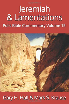 Jeremiah and Lamentations (Polis Bible Commentaries)