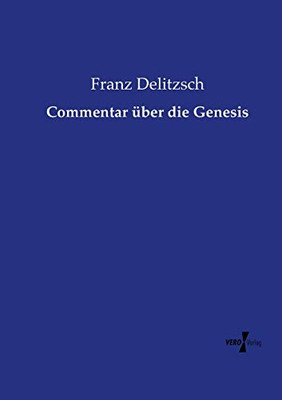Commentar über die Genesis (German Edition)