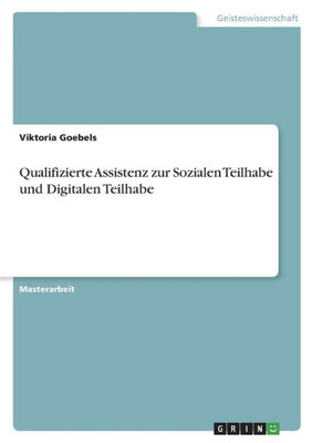 Qualifizierte Assistenz Zur Sozialen Teilhabe Und Digitalen Teilhabe (German Edition)