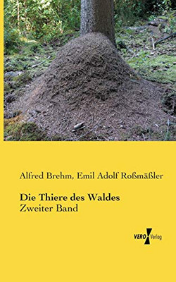 Die Thiere des Waldes: Zweiter Band (German Edition)