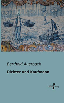 Dichter und Kaufmann (German Edition)