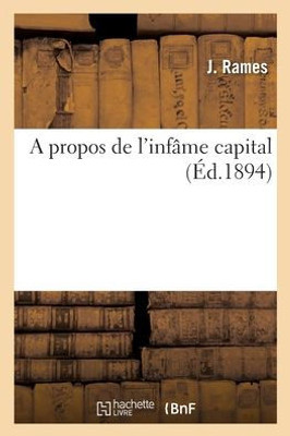 A Propos De L'Infâme Capital (French Edition)