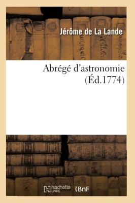 Abrégé D'Astronomie (French Edition)