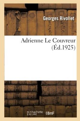 Adrienne Le Couvreur (French Edition)
