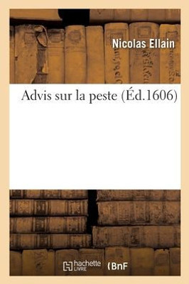 Advis Sur La Peste (French Edition)