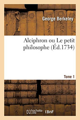 Alciphron Ou Le Petit Philosophe. Tome 1 (French Edition)