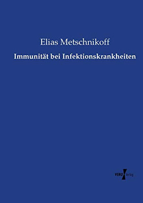 Immunität bei Infektionskrankheiten (German Edition)