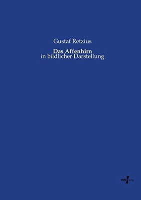 Das Affenhirn: in bildlicher Darstellung (German Edition)