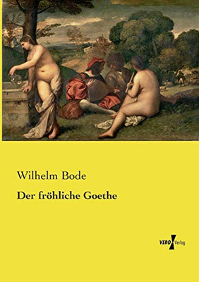 Der fröhliche Goethe (German Edition)