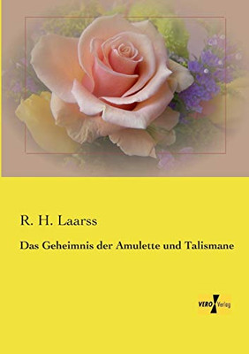 Das Geheimnis der Amulette und Talismane (German Edition)