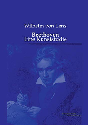 Beethoven: Eine Kunststudie (German Edition)