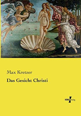 Das Gesicht Christi (German Edition)