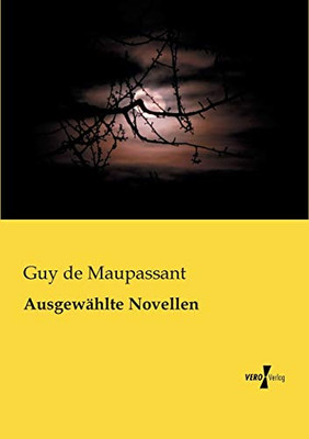 Ausgewaehlte Novellen (German Edition)