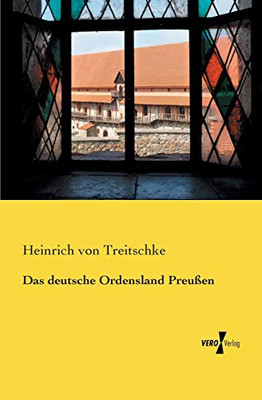 Das deutsche Ordensland Preussen (German Edition)