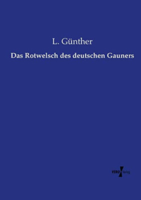 Das Rotwelsch des deutschen Gauners (German Edition)