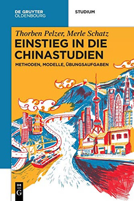 Einstieg in die Chinastudien (de Gruyter Studium) (German Edition)