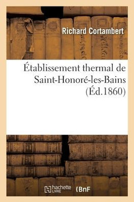 Établissement Thermal De Saint-Honoré-Les-Bains (French Edition)