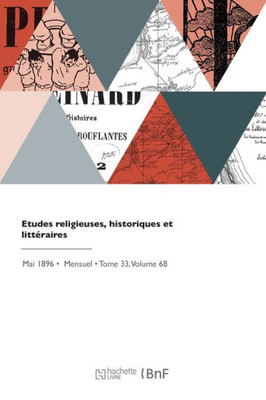 Etudes Religieuses, Historiques Et Littéraires (French Edition)