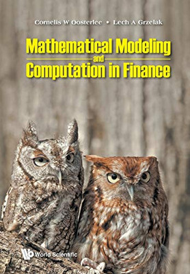 Mathematical Modeling and Computation in Finance: With Exercises and Python and MATLAB Computer Codes