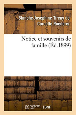 Notice Et Souvenirs De Famille (French Edition)