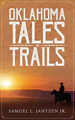Oklahoma Tales and Trails
