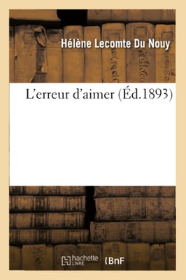L'Erreur D'Aimer (French Edition)