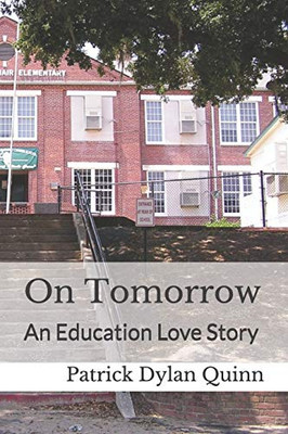 On Tomorrow: An Education Love Story