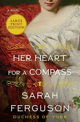 Her Heart For A Compass: A Novel - 9780063062320