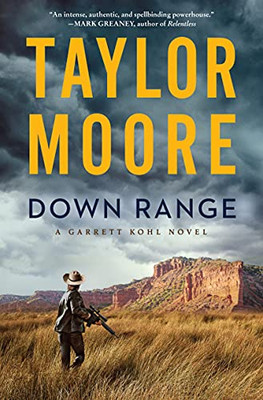 Down Range: A Novel (Garrett Kohl) (Hardcover)
