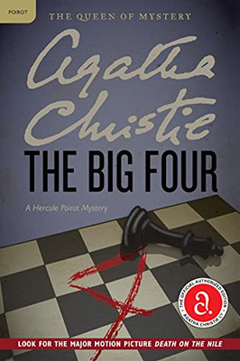 The Big Four: A Hercule Poirot Mystery (Hercule Poirot Mysteries, 4)