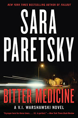 Bitter Medicine (V.I. Warshawski Novels)