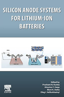 Silicon Anode Systems For Lithium-Ion Batteries