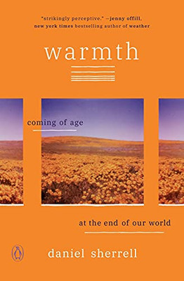 Warmth: Coming Of Age At The End Of Our World