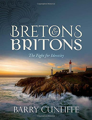 Bretons And Britons: The Fight For Identity