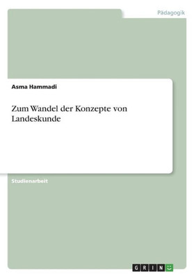 Zum Wandel Der Konzepte Von Landeskunde (German Edition)