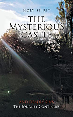 The Mysterious Castle: The Journey Continues