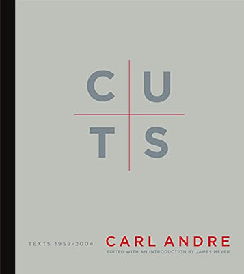 Cuts: Texts 19592004 (Writing Art)