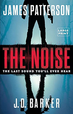 The Noise: A Thriller (Paperback)