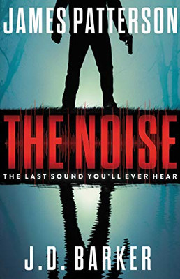 The Noise: A Thriller (Hardcover)