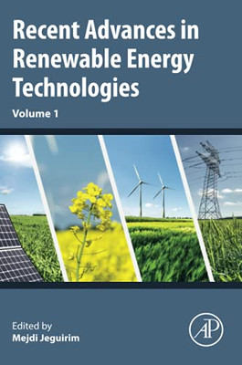 Recent Advances In Renewable Energy Technologies: Volume 1