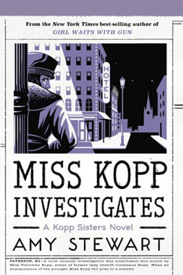 Miss Kopp Investigates (A Kopp Sisters Novel)