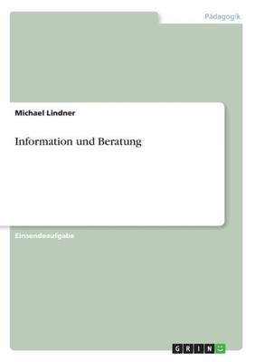 Information Und Beratung (German Edition)