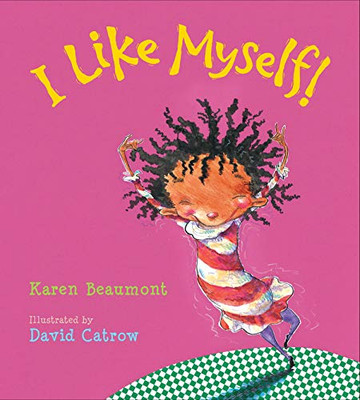 I Like Myself! (Padded Board Book)