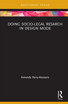 Doing Sociolegal Research In Design Mode