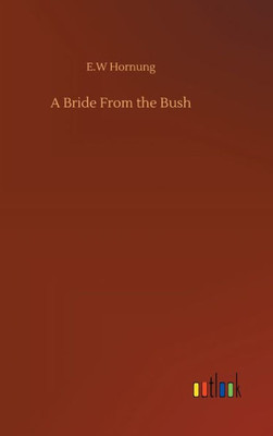 A Bride From The Bush
