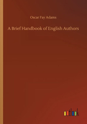 A Brief Handbook Of English Authors