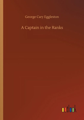 A Captain In The Ranks