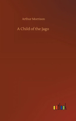 A Child Of The Jago